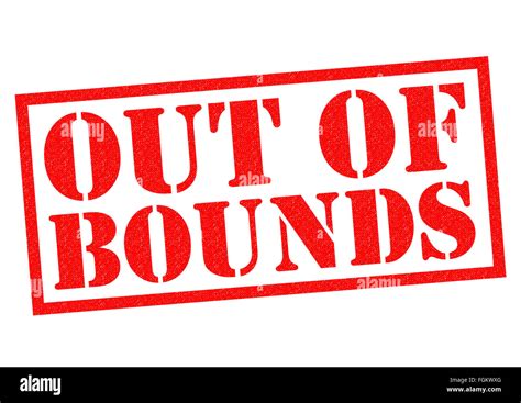 out of bounds .